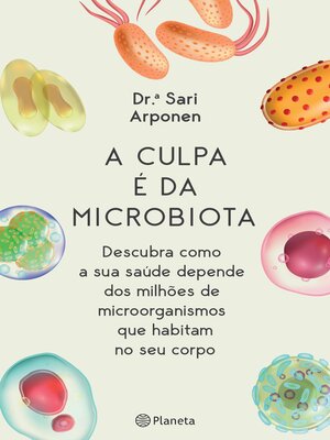 cover image of A Culpa É da Microbiota